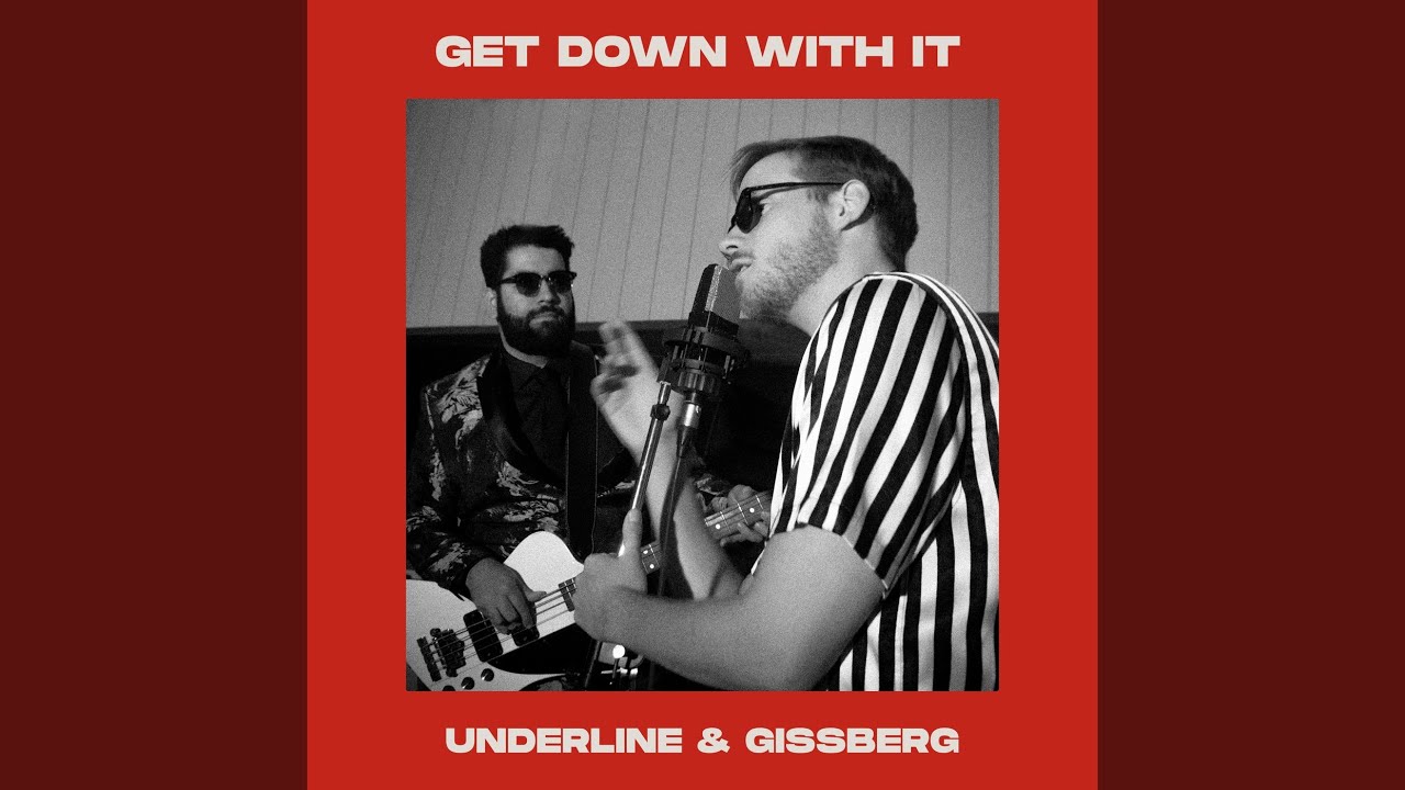 Get Down with It