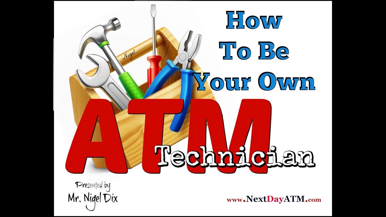 How to be your own ATM tech