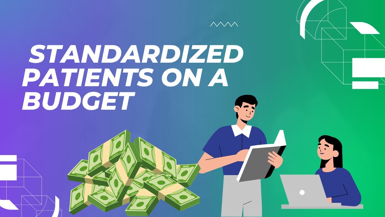 Simulationist's Guide to Standardized Patients on a Budget