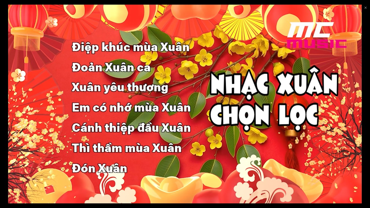 Nhạc Xuân chọn lọc | Điệp khúc mùa Xuân...| New mix 2026 | MC Music