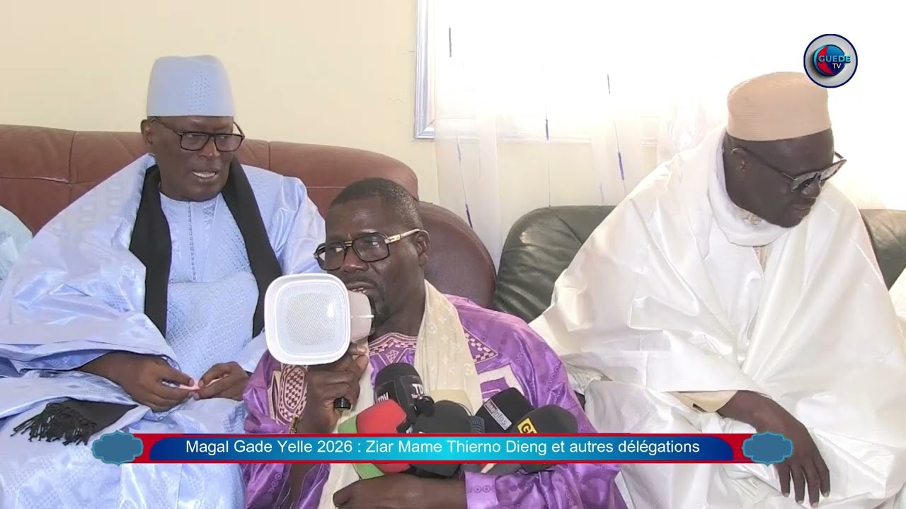 Magal Gade Yelle 2026 : Ziar Mame Thierno Dieng et autres délégations