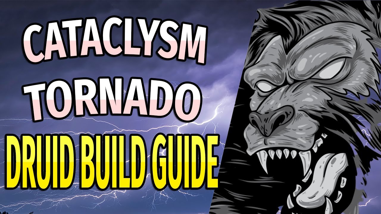 Permanent Cataclysm: D4 Tornado Druid Build