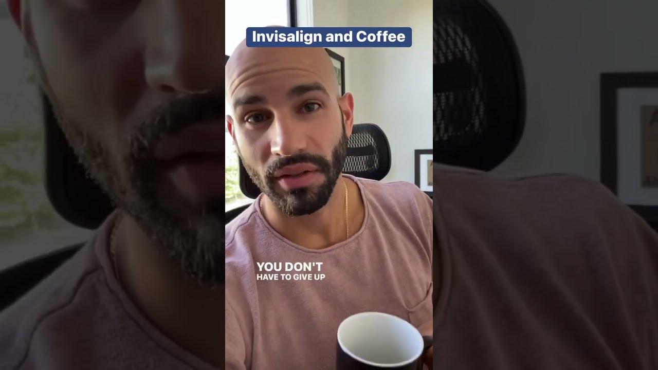 Invisalign and Coffee