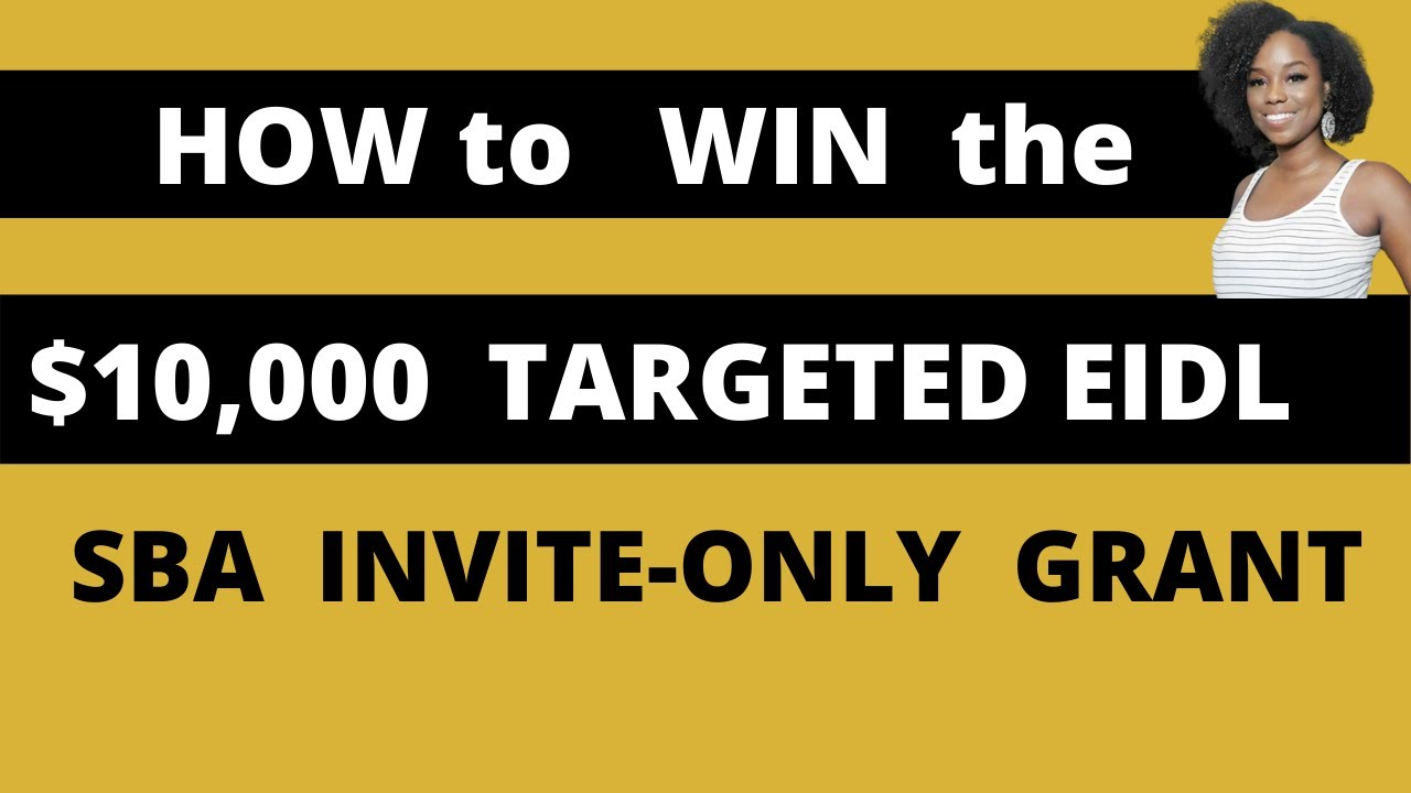 How to Win the Targeted $10,000 EIDL  