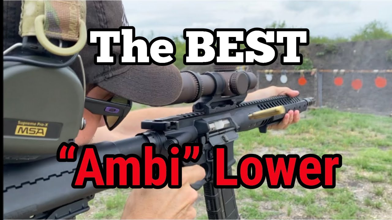 The BEST Ambi Lower Receiver On The Market (ACTUALLY AMBI!) *Ambidextrous Lower Receivers*