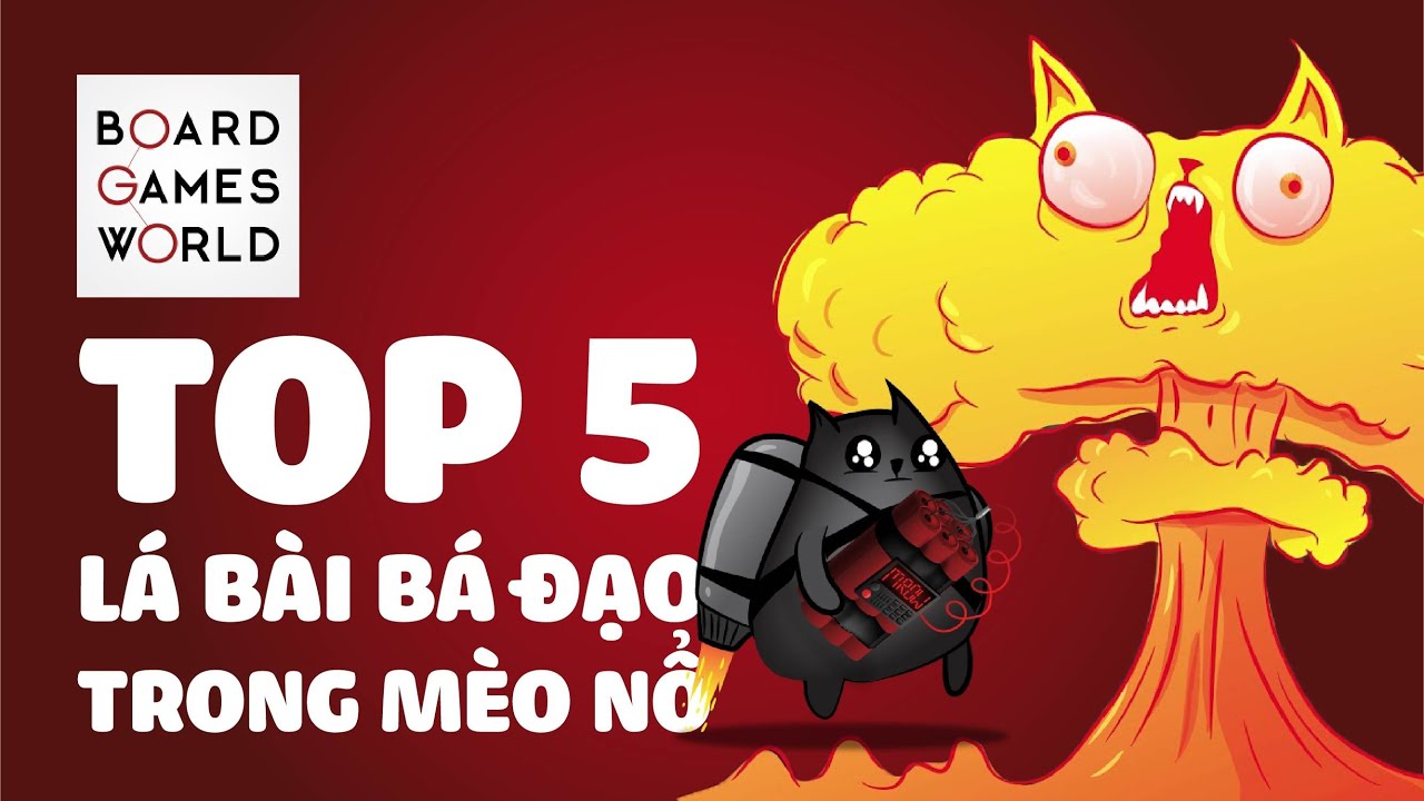 MÈO NỔ VÀ NHỮNG BÍ MẬT