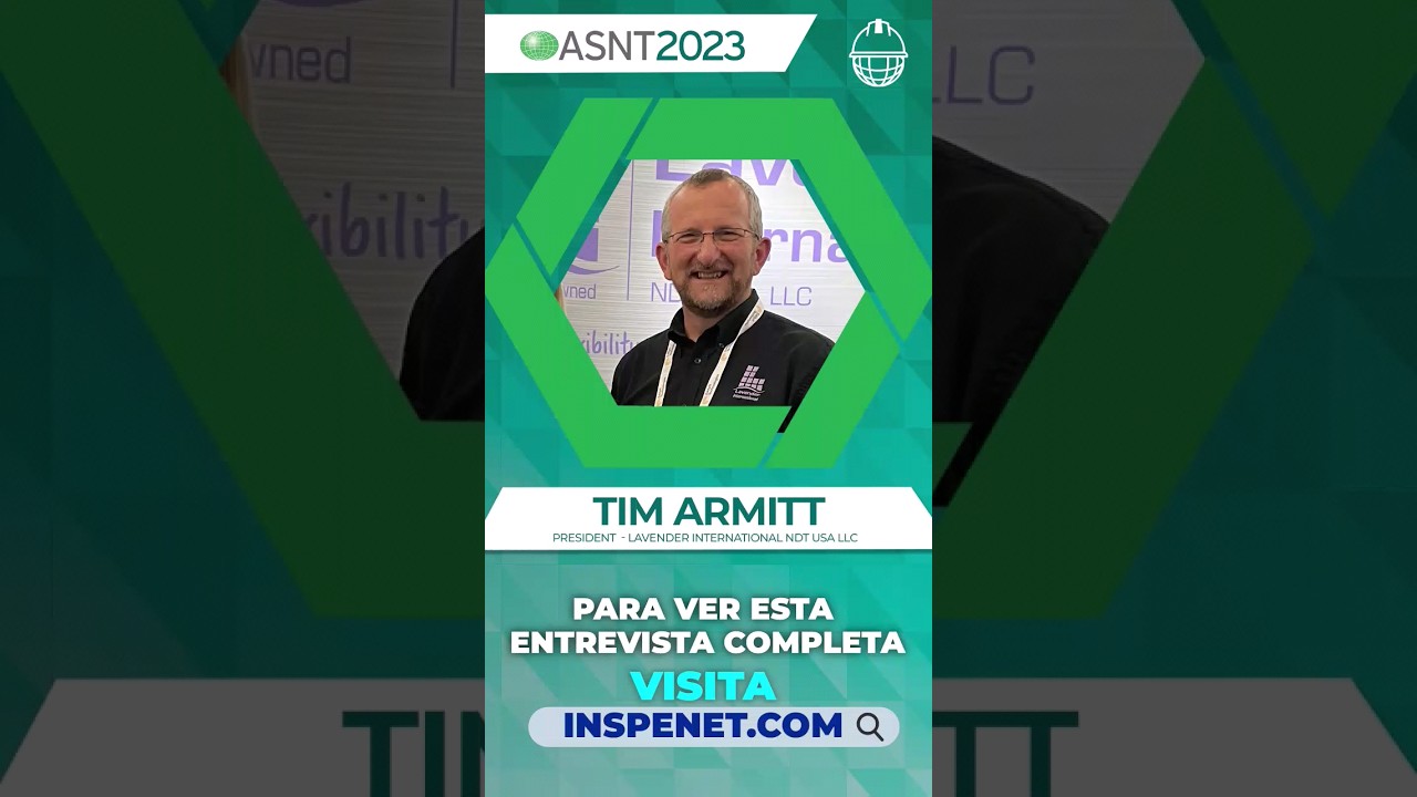 LAVENDER INTERNATIONAL NDT: Una opci&oacute;n para la CAPACITACI&Oacute;N en ENSAYOS NO DESTRUCTIVOS