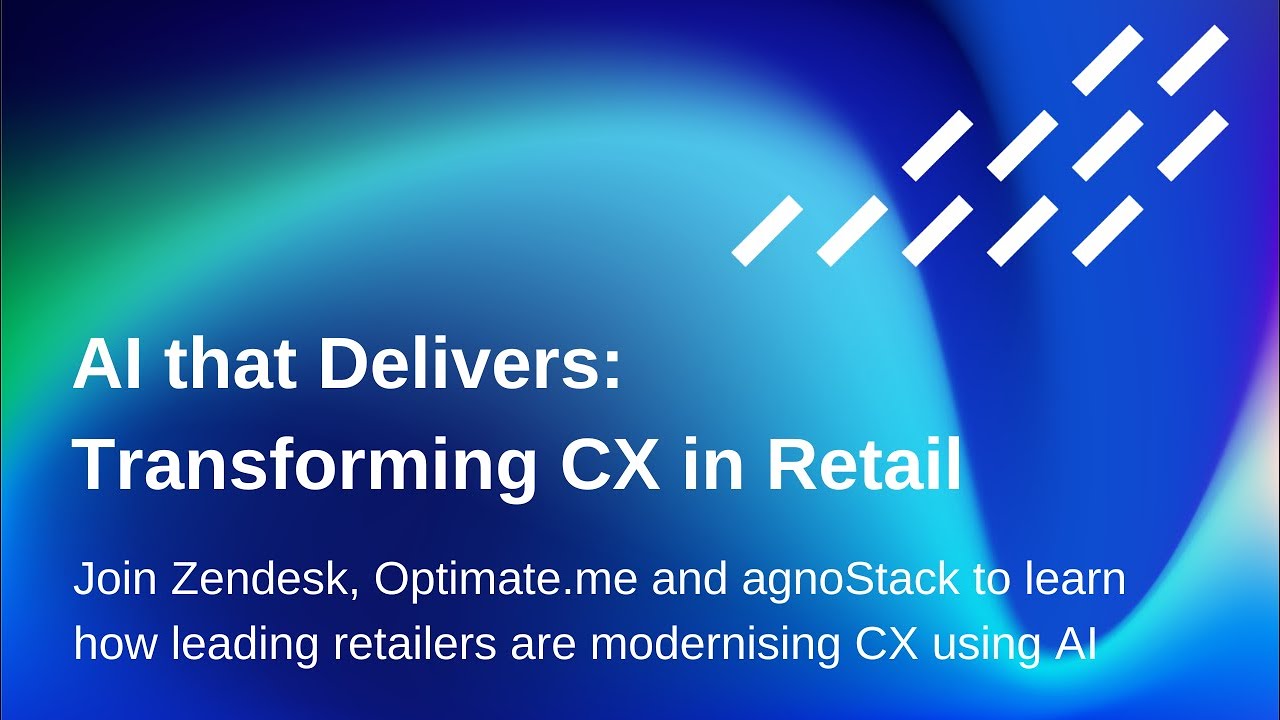 Webinar - AI that Delivers: Transforming CX in Retail