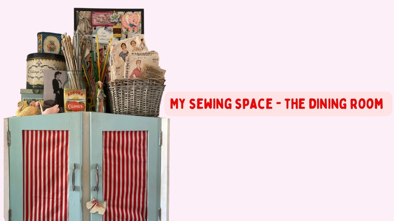 My Sewing Space Tour | Well the Dining Room Actually