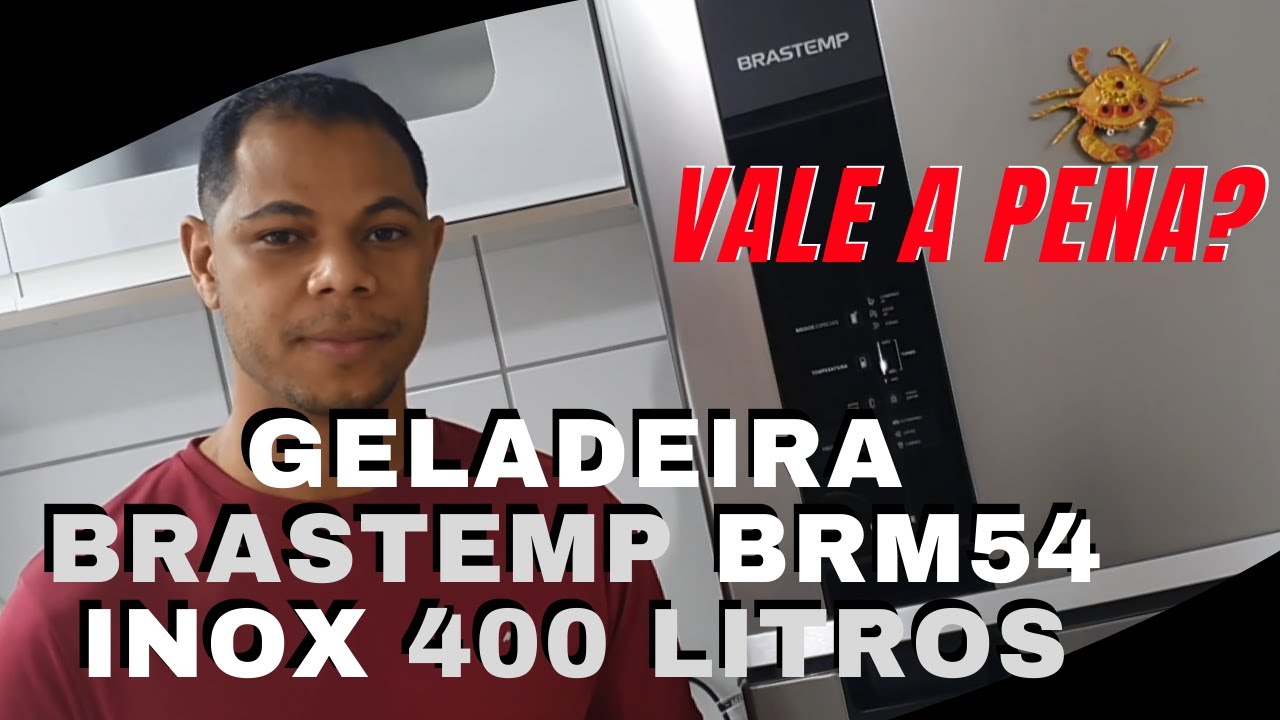 Review - Geladeira Brastemp BRM54 Inox - 400 litros