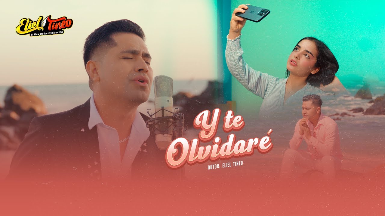 Y te olvidar&eacute; - Eliel Tineo y Los Reyes de la Inspiraci&oacute;n / VIDEO CLIP