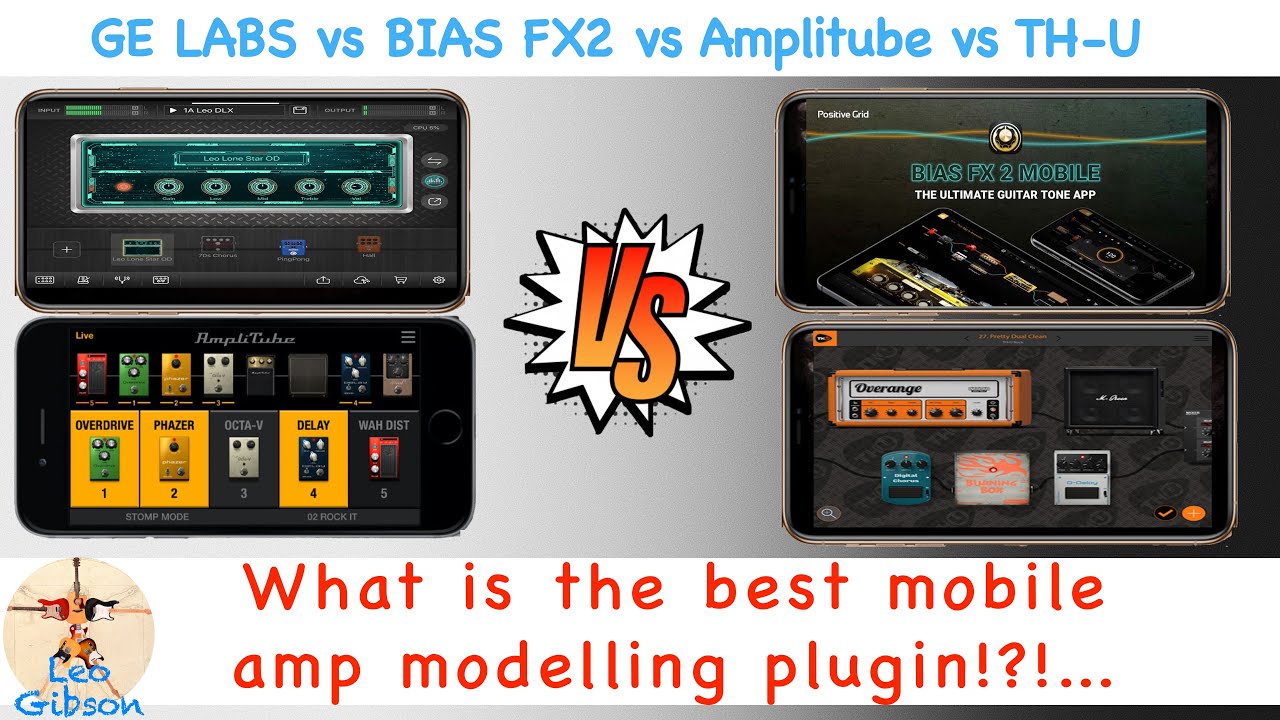 GE LABS vs BIAS FX2 vs AmpliTUBE vs Overloud TH-U: What is the best amp modelling mobile plugin?