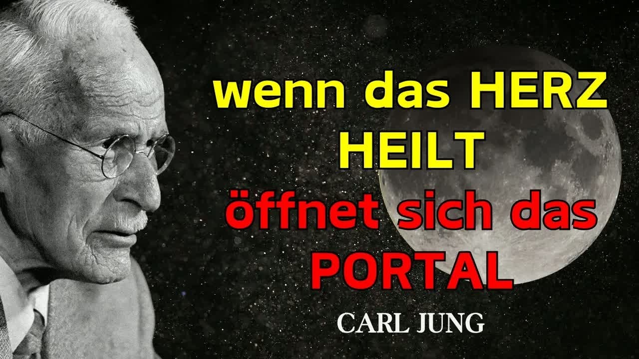 Nach der letzten HERZPRÜFUNG： Das Universum öffnet jetzt diese TÜR für dich – Carl Jung