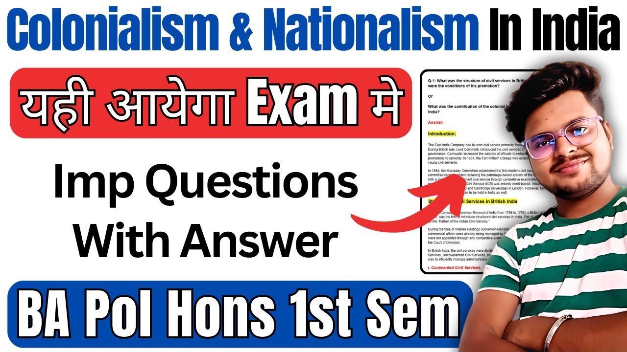 Colonialism & Nationalism In India: Imp Question With Answer BA Political Hons 1st Semester - DU SOL