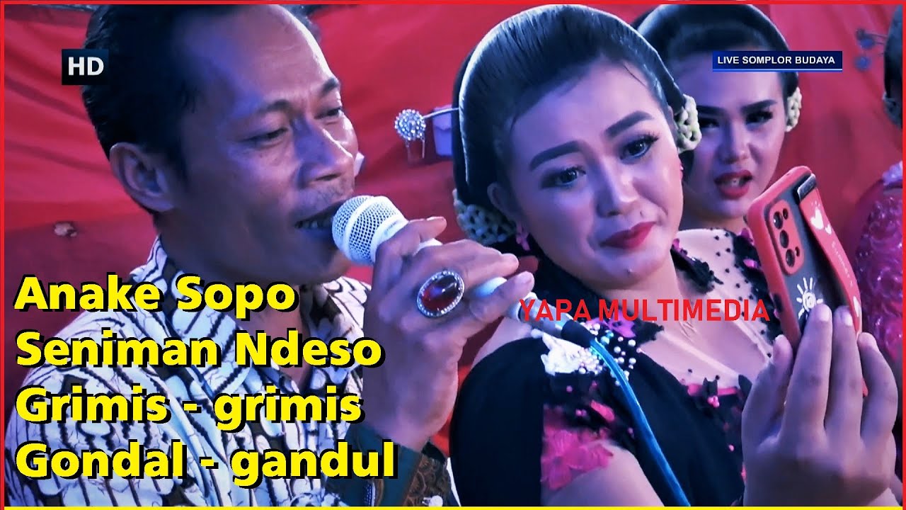 ANAKE SOPO - SENIMAN NDESO - GONDAL GANDUL || SOMPLOR BUDOYO TULUNGAGUNG || YAPA MULTIMEDIA PONOROGO