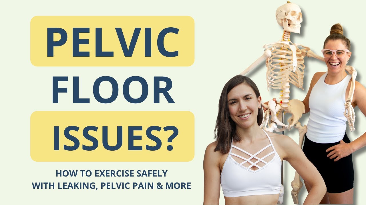 Training With Pelvic Floor Dysfunction: How to Build a Safe, Effective Plan