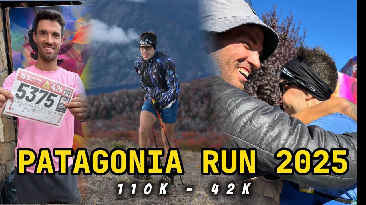 PATAGONIA RUN 2025 - 110K y 42K - TRAIL DEL BUENO