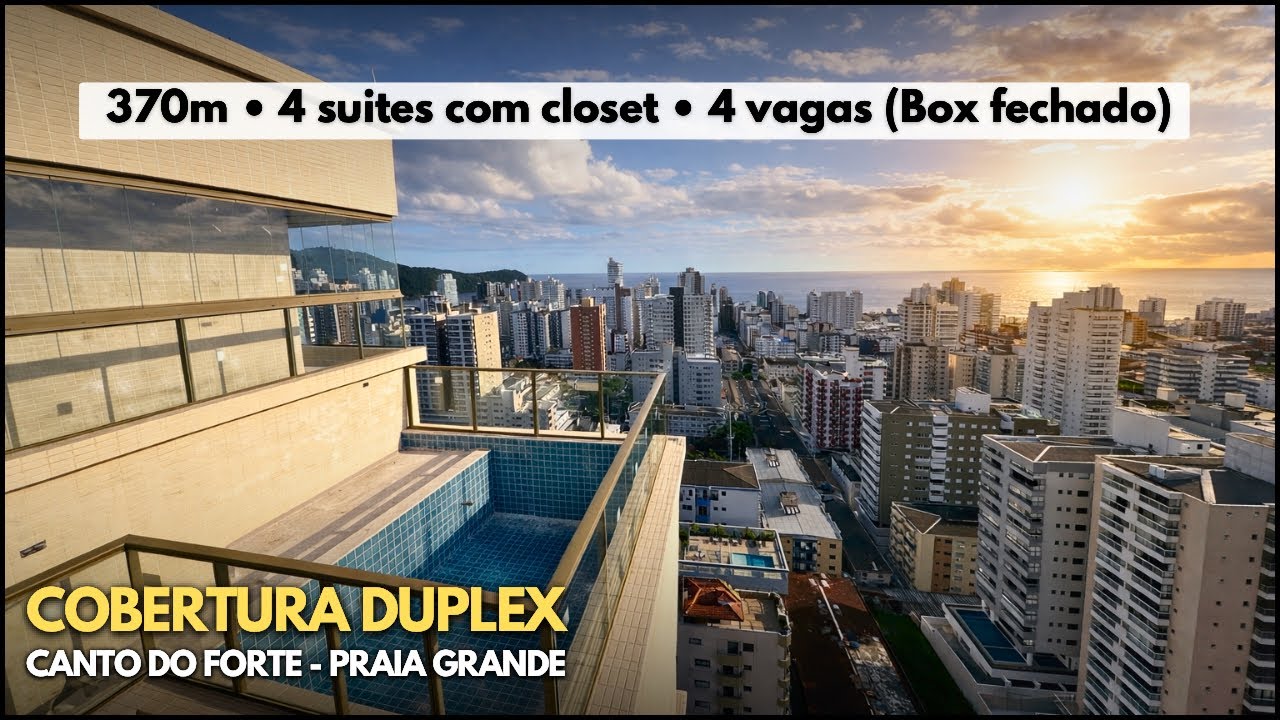 Cobertura Duplex com 4 suítes, 4 vagas, vista panorâmica, no Canto do Forte, Praia Grande -SP