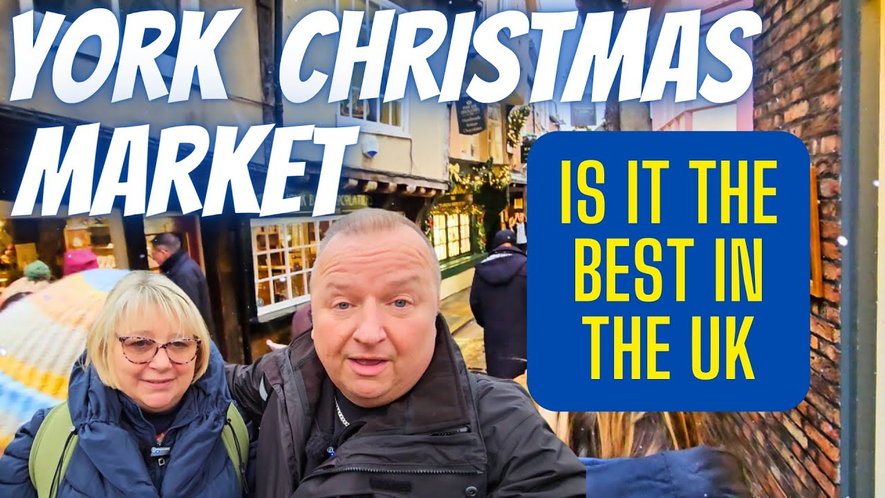 Is It The Best or is it a SHAMBLES - York Christmas Market
