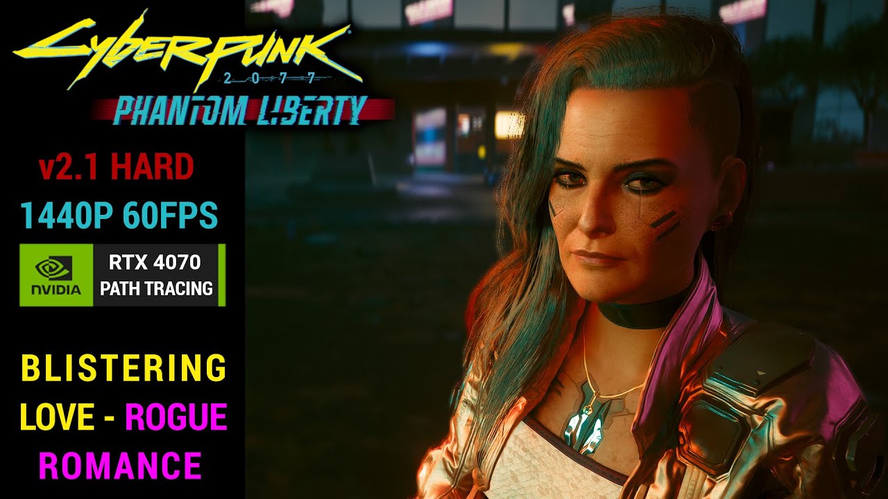 Cyberpunk 2077 - Blistering Love (Rogue Romance)