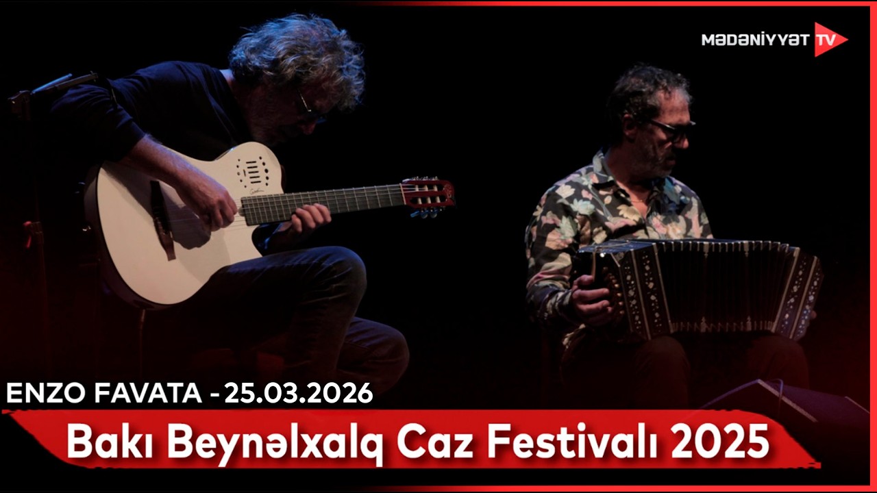 Bakı Beynəlxalq Caz Festivalı 2025 - Enzo Favata | 25.03.2026
