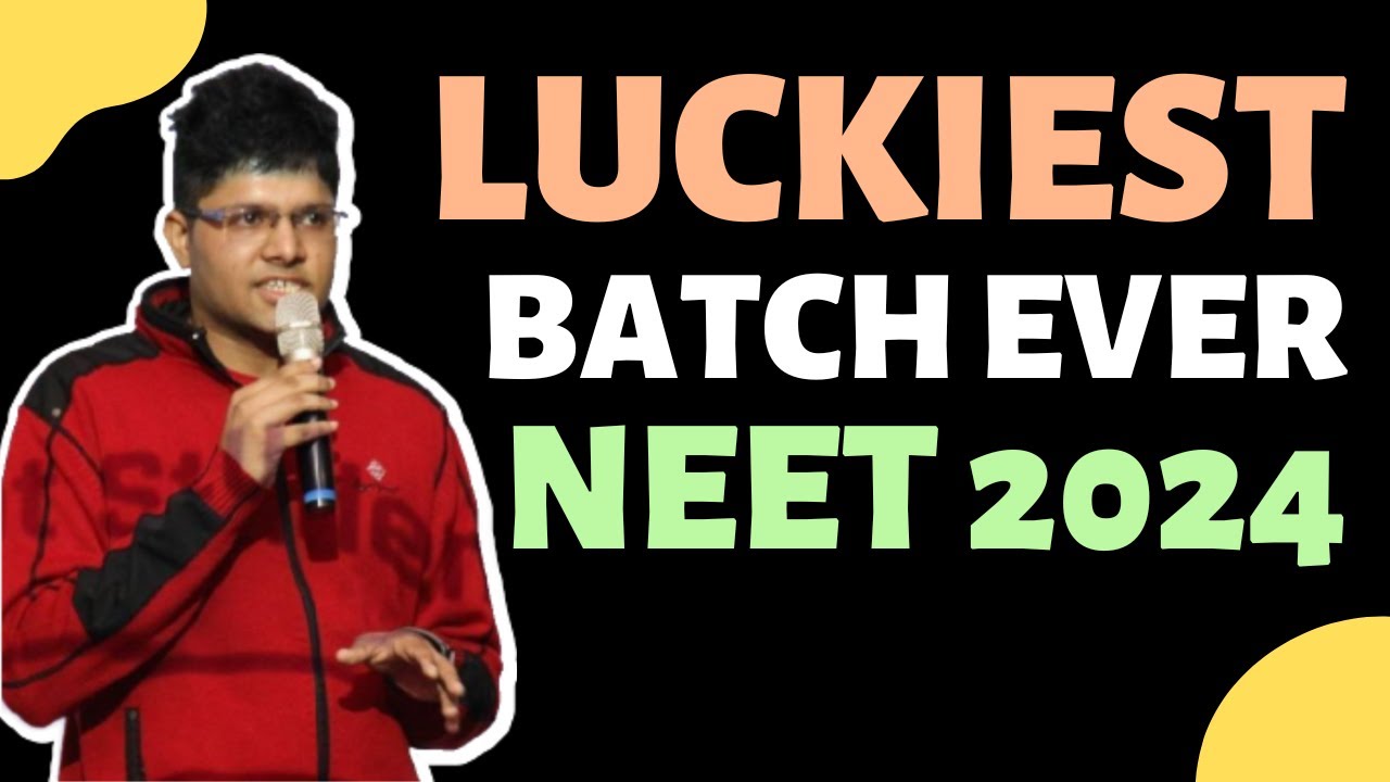 NEET 2024: Luckiest Batch EVER 🥳 (Easiest Path to AIIMS!)
