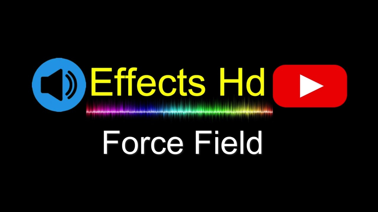 Force Field - Sound Effect HD || sound effects for youtube videos