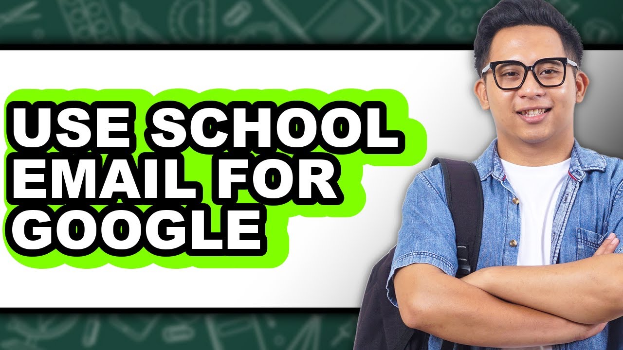 How to Use School Email for Google 2025 (Only Way)