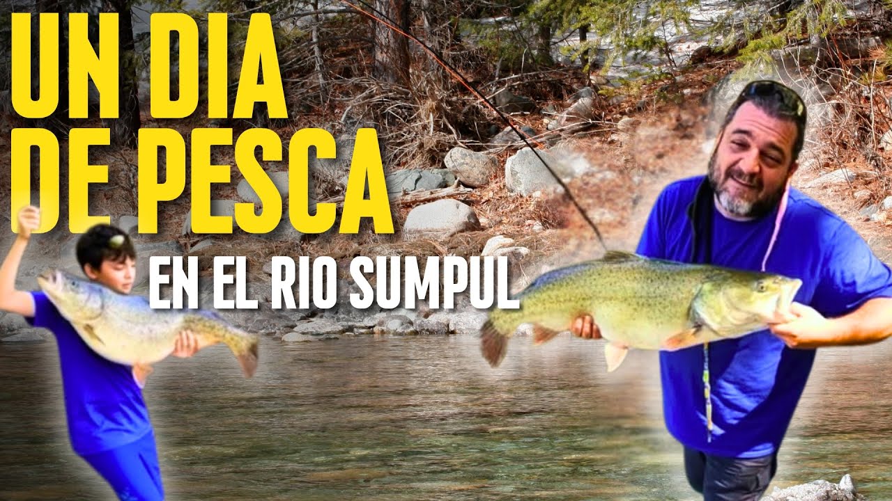 Río Sunpúl y Día de Pesca 🤨 ¿Tuvimos Suerte o Mala Racha?