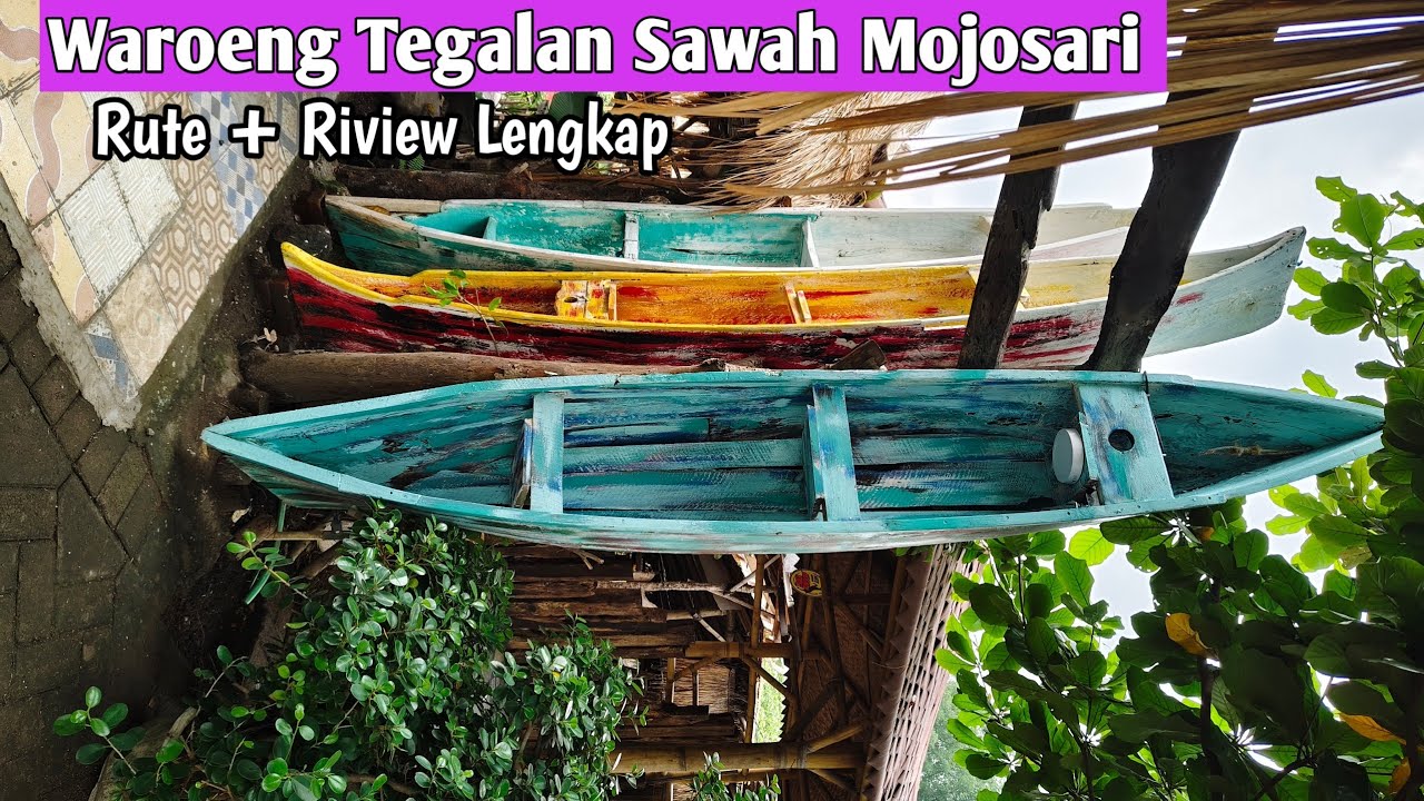 Waroeng Tegalan Sawah Ngrame Mojosari Mojokerto // Rute + Riview Lengkap