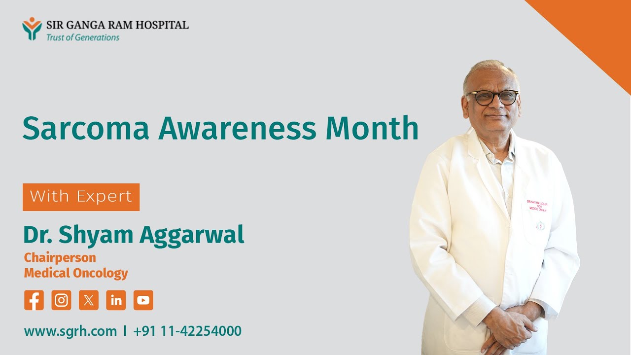 Sarcoma in Children: Don’t Fear, Early Diagnosis Can Cure | Sir Ganga Ram Hospital