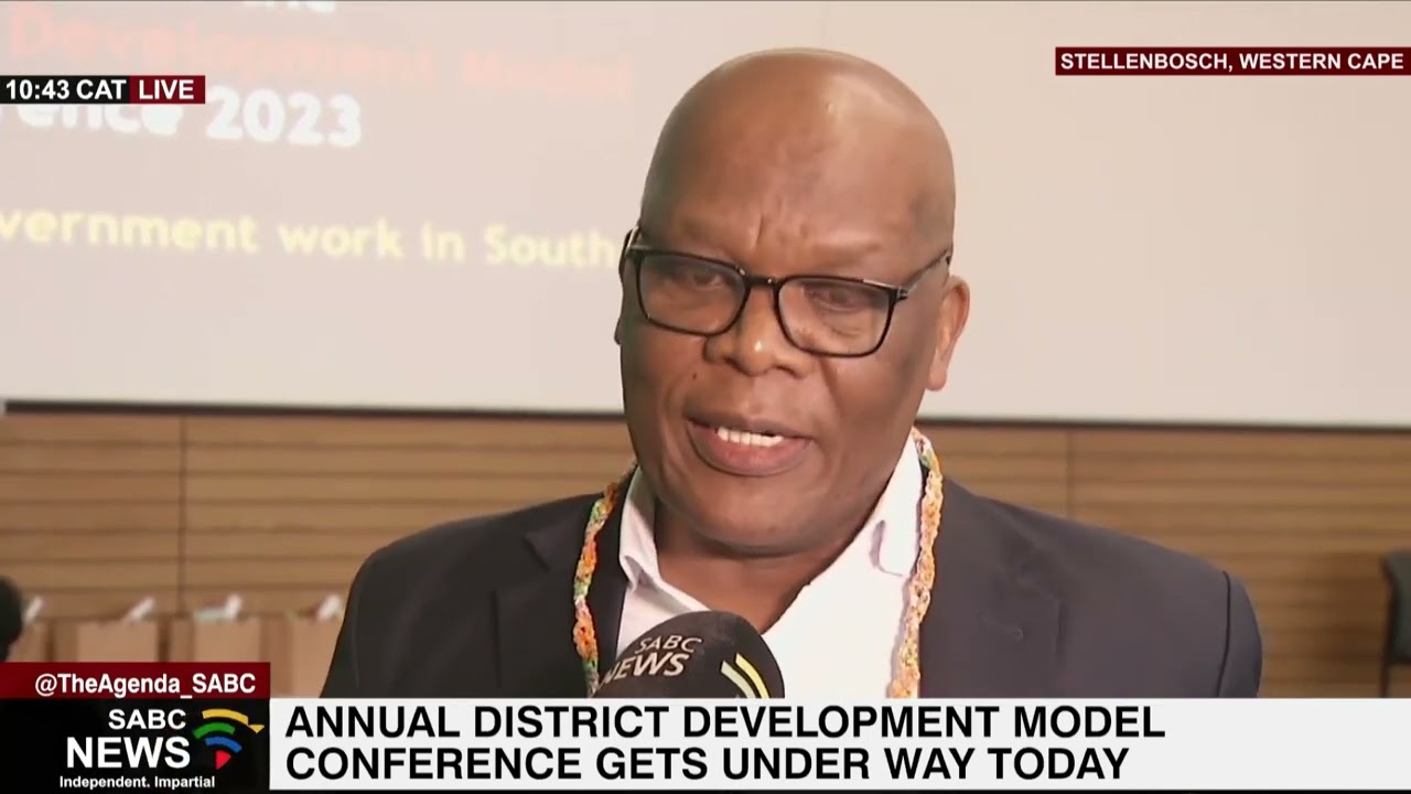 Annual District Development Model Conference gets under way in Stellenbosch: Xola Pakati
