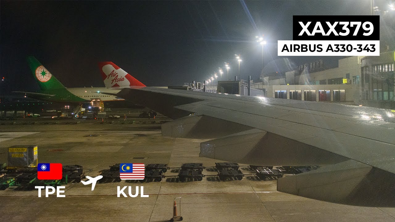 AirAsia X | XAX379 | Taipei (TPE) - Kuala Lumpur (KUL)