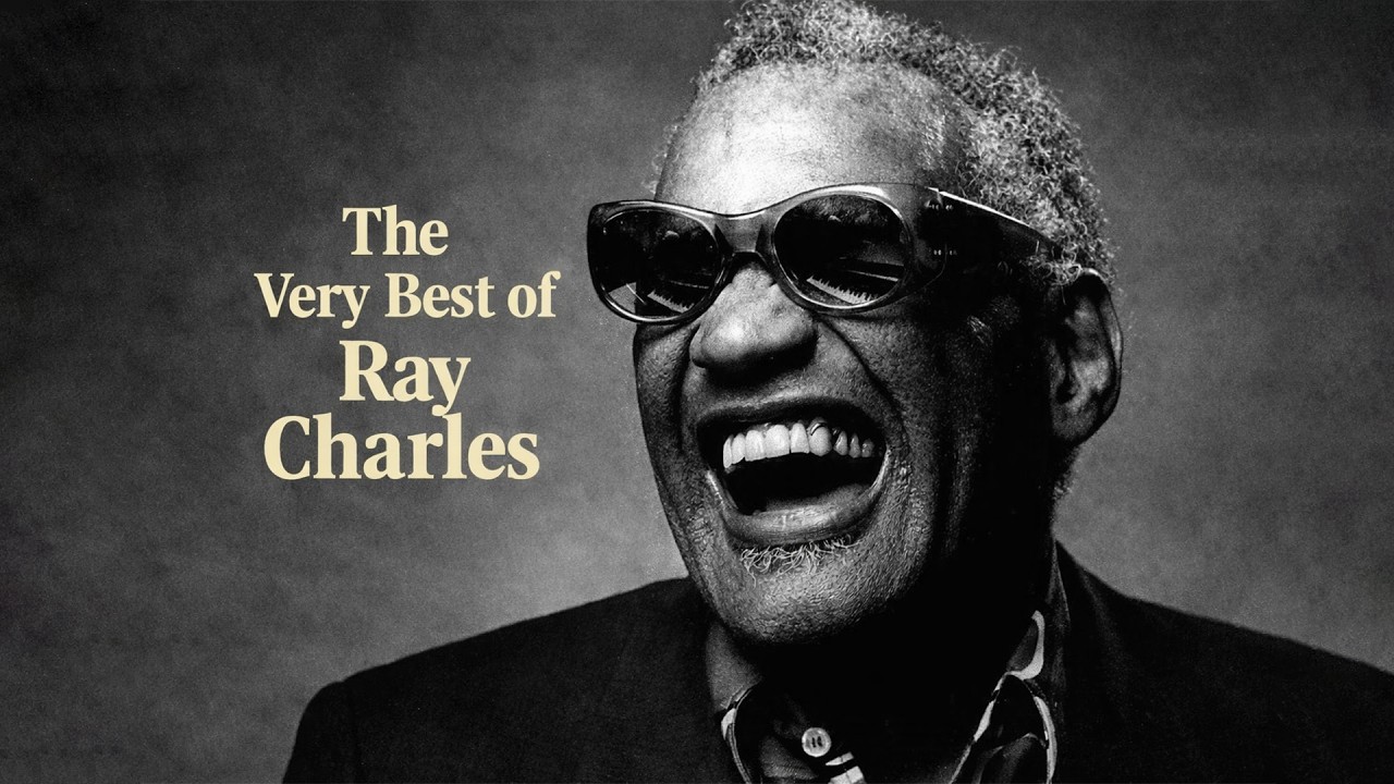 Ray Charles - The Very Best of Ray Charles | Ray Charles Best Songs Playlist