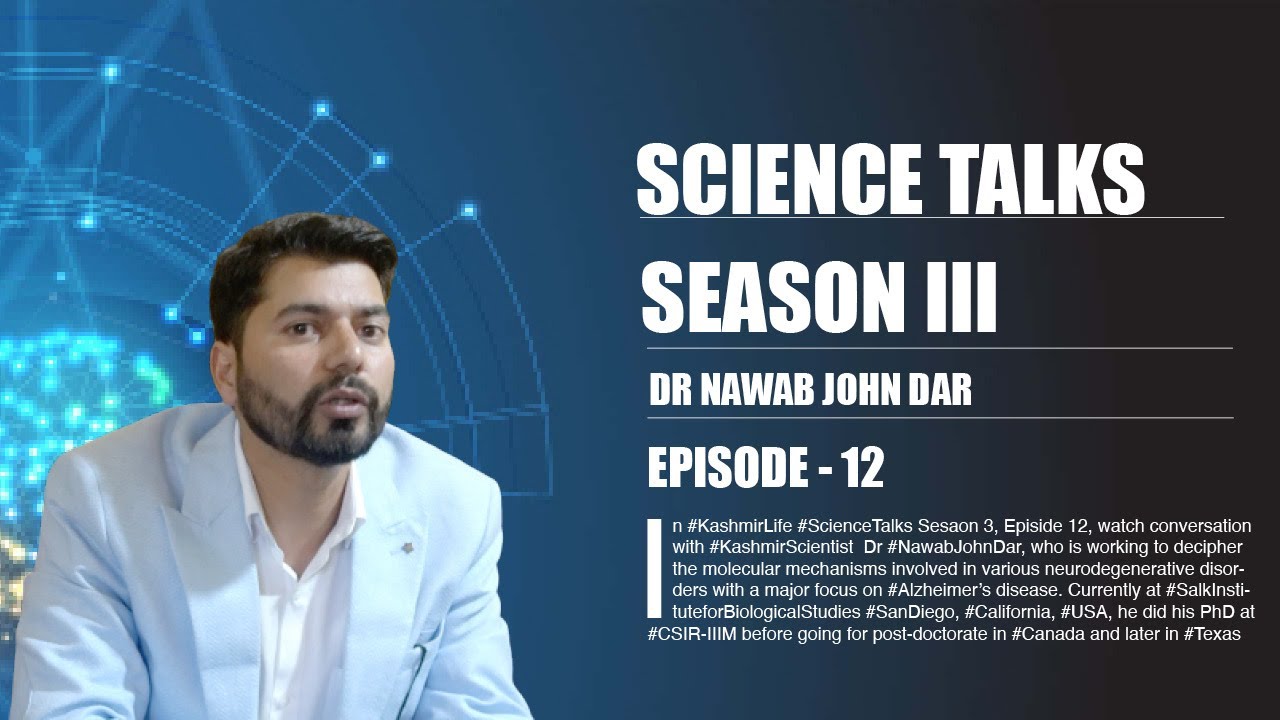 Science Talks: Season 3 | Episode 12 | Dr Nawab John Dar