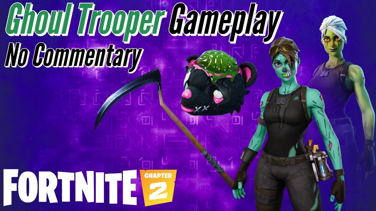 Ghoul Trooper Gameplay || Fortnite: BR - (Chapter 2) - No Commentary