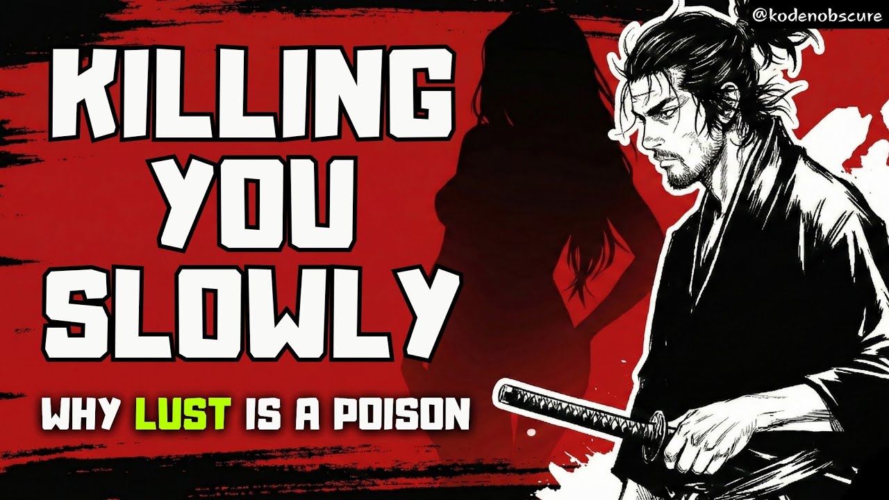 Why Lust is POISON for Men (And How to Weaponize It) | Koden Obscure