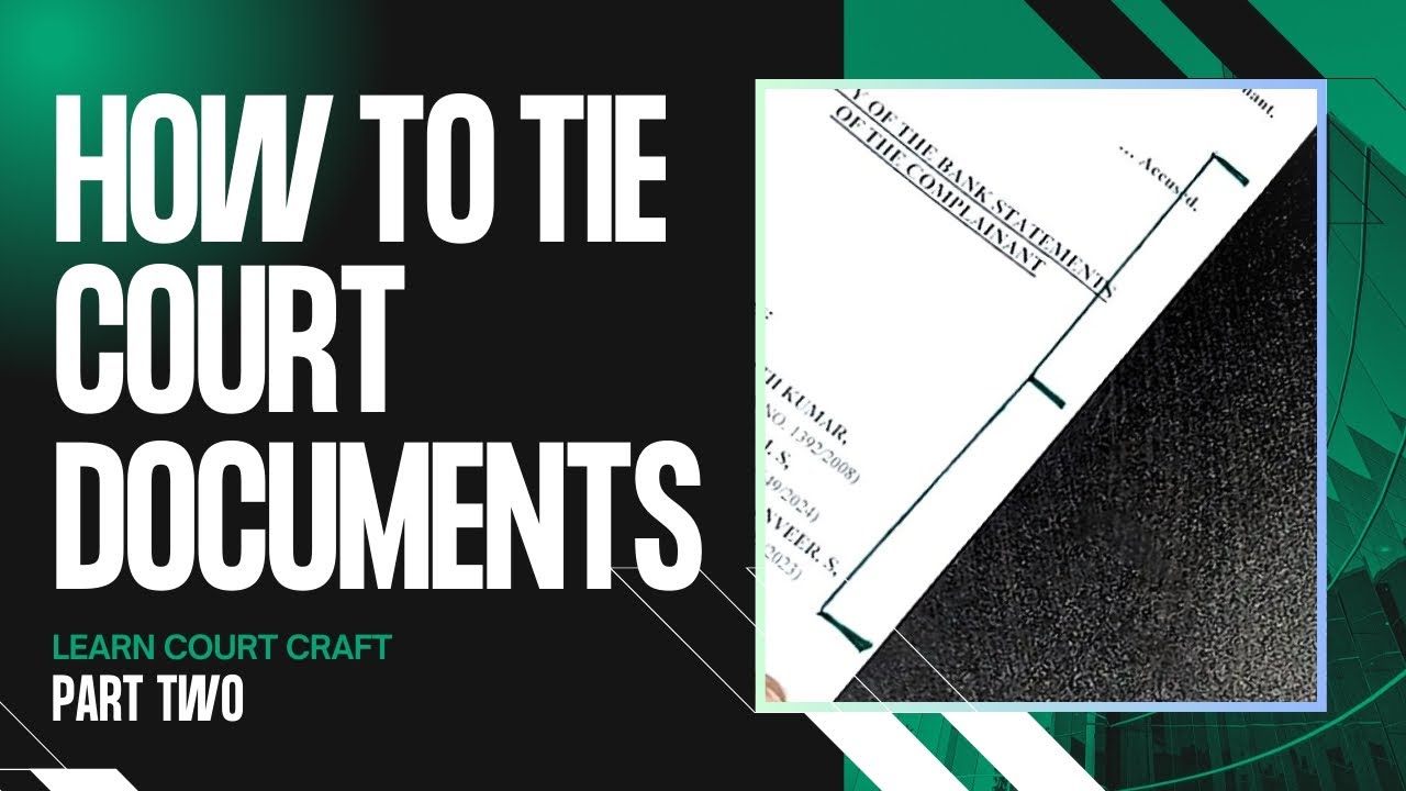How to Tie Court Documents (2025) - Part 2