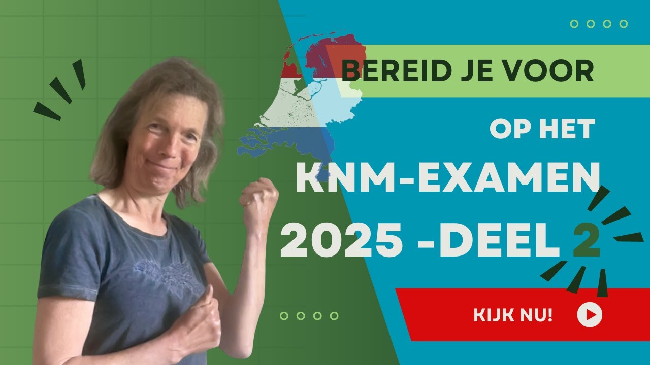 examen KNM 2025 - deel 2