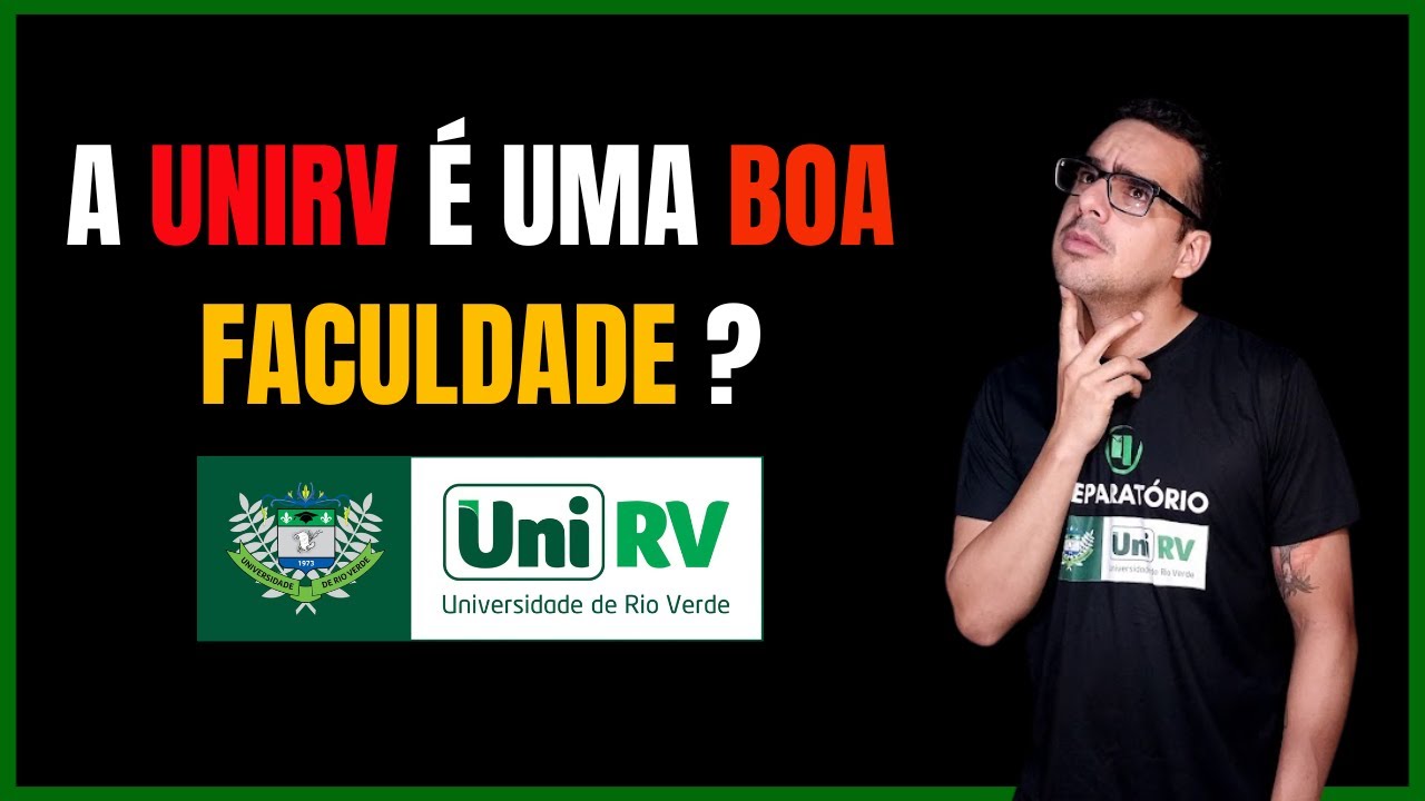 A UniRV é uma boa faculdade ?