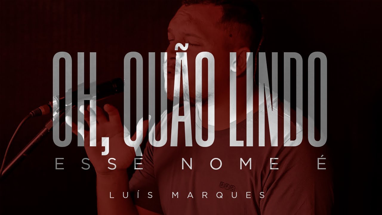 Oh, quão lindo esse nome é - Ana Nobrega | Luís Marques | COVER  #Adoração #Oração
