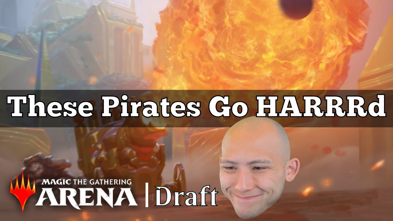 These Pirates Go HARRRd | Rivals Of Ixalan Draft | MTG Arena
