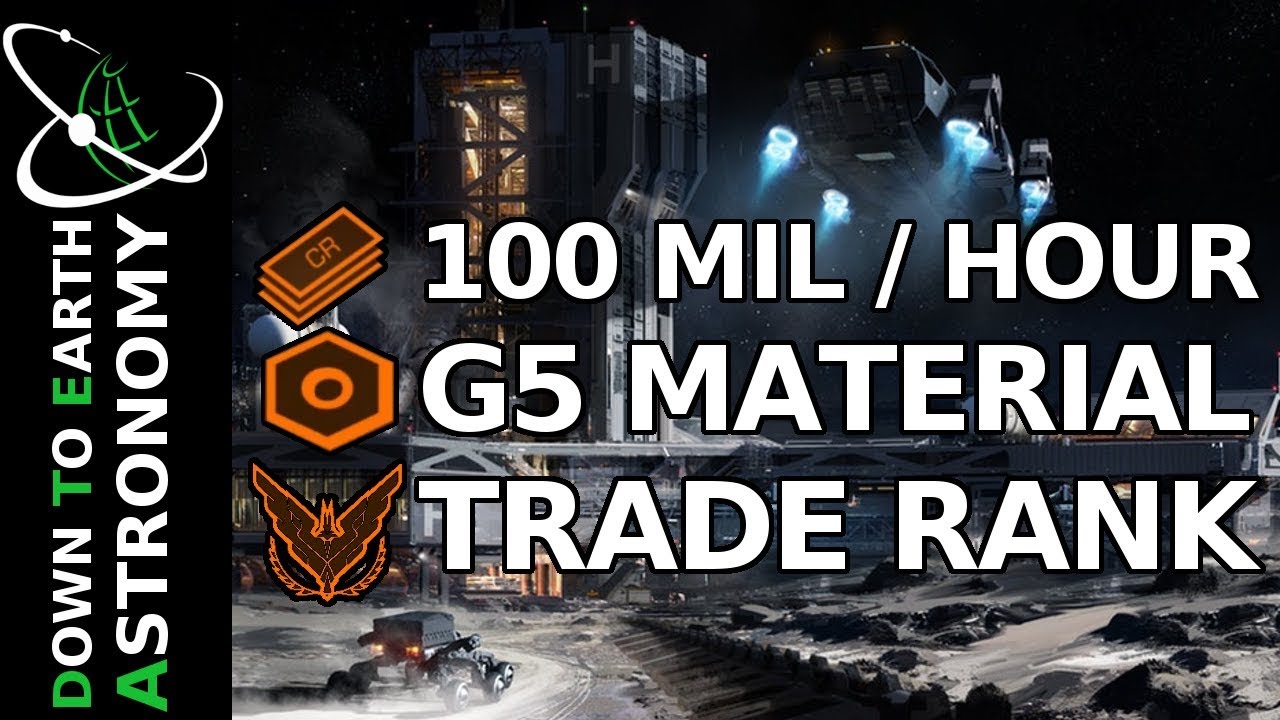 100 Mil/Hour, G5 Materials and fast trade rank | Elite: Dangerous
