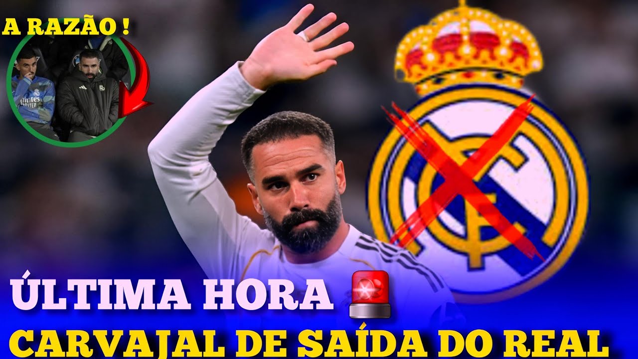 O Real Madrid está certo em deixar Dani Carvajal sair?
