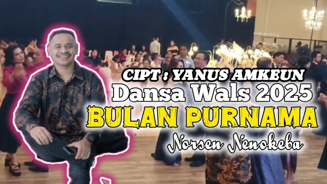 Dansa Wals ●● BULAN PURNAMA ●● Norsen Nenokeba (Cover)
