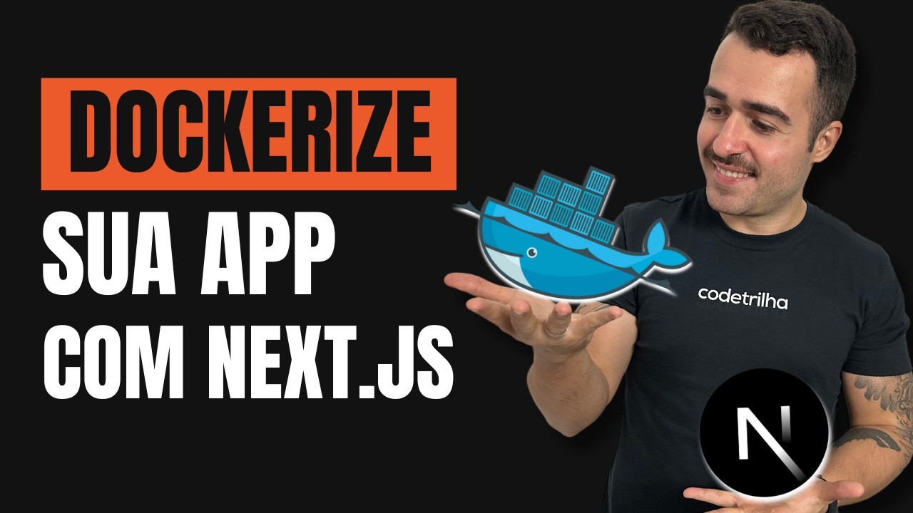 Como conteinerizar sua aplicação em Next.js do jeito certo ✅ | Docker + Next.js