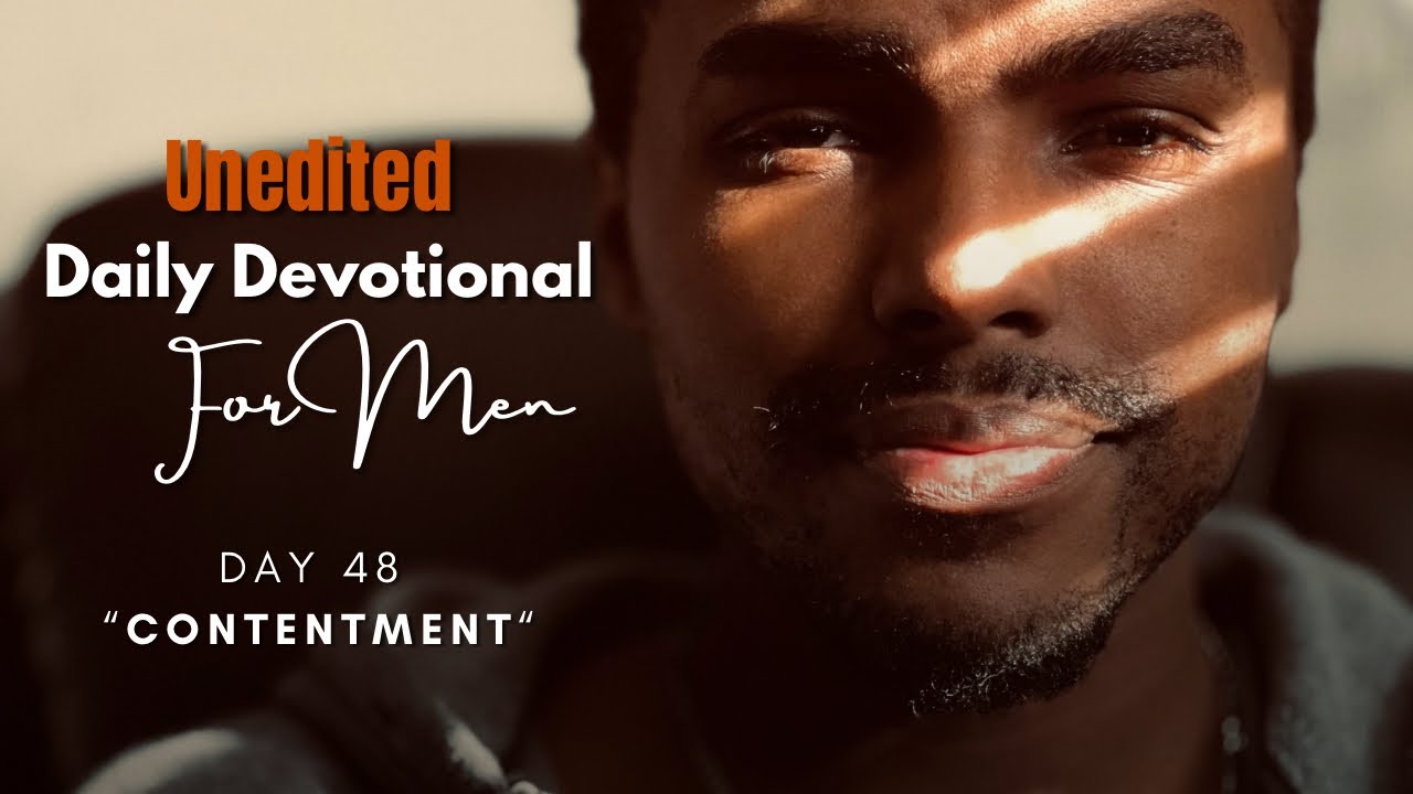 Day 48: “Contentment” | How do I find true contentment in life? 
