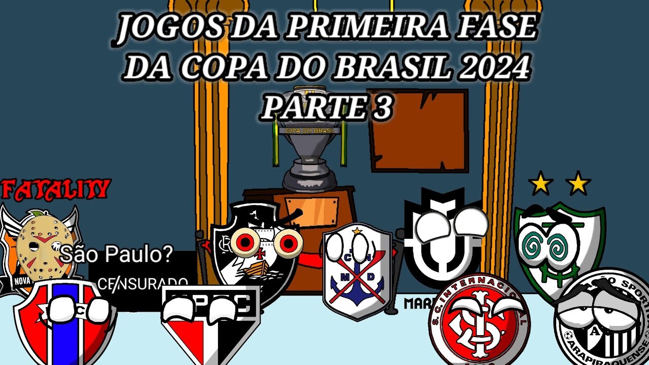 Jogos da Primeira Fase da Copa do Brasil 2024 - Parte 3