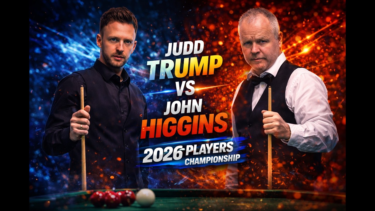 Judd Trump vs John Higgins | Players Championship - 2026
