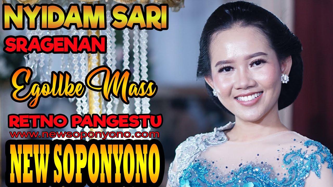 SRAGENAN NYIDAM SARI - RETNO PAGESTU NEW SOPONYONO CAMPURSARI